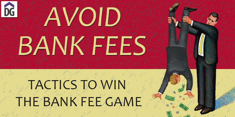 How To Avoid Bank Fees