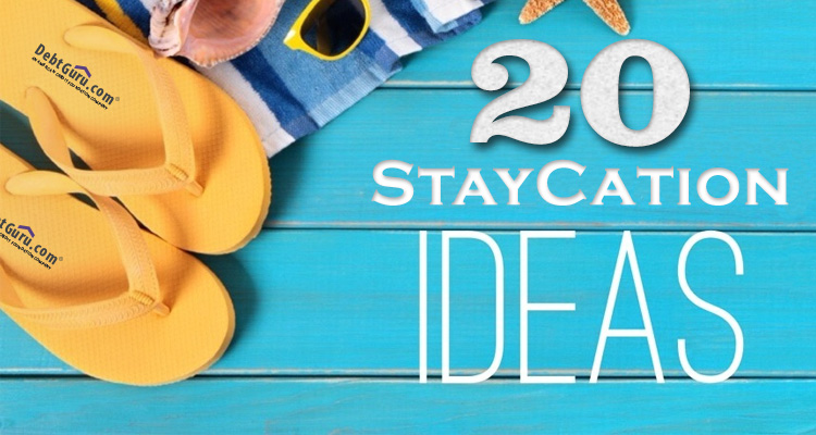 20 Staycation Ideas