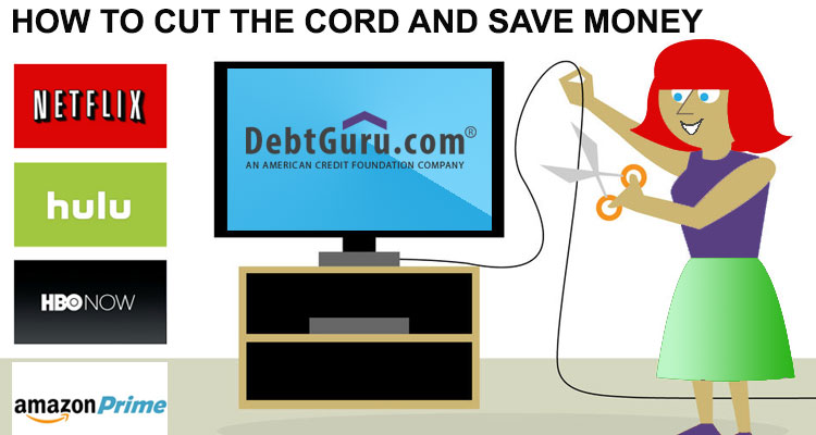 How To Cut The Cord and Save Money