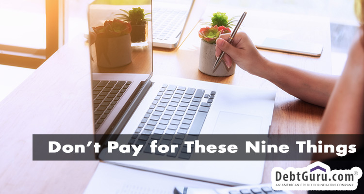 save money - don't pay for these nine things