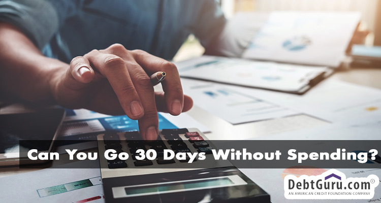 can you go 30 days without spending?