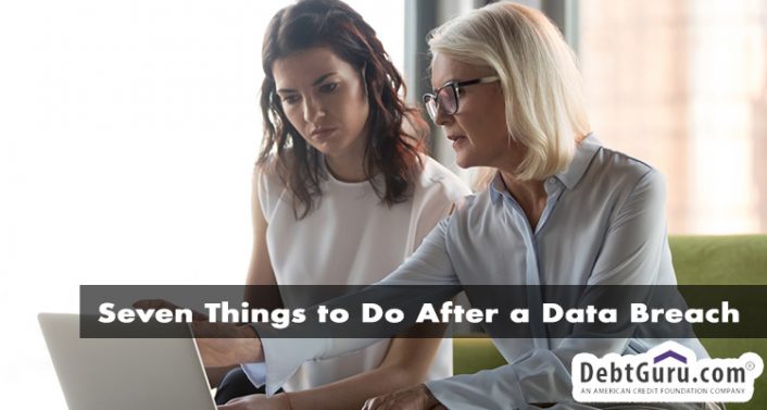 Seven Things to Do After a Data Breach