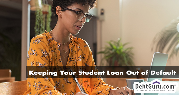 Keeping Your Student Loan Out of Default