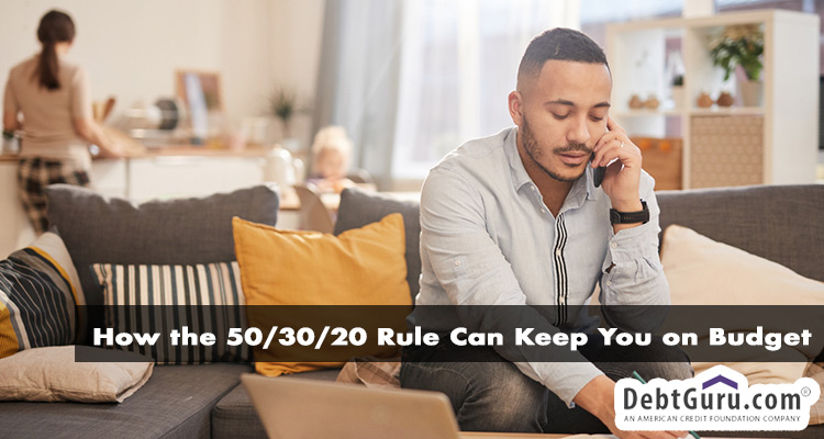 How the 50/30/20 Rule Can Keep You on Budget