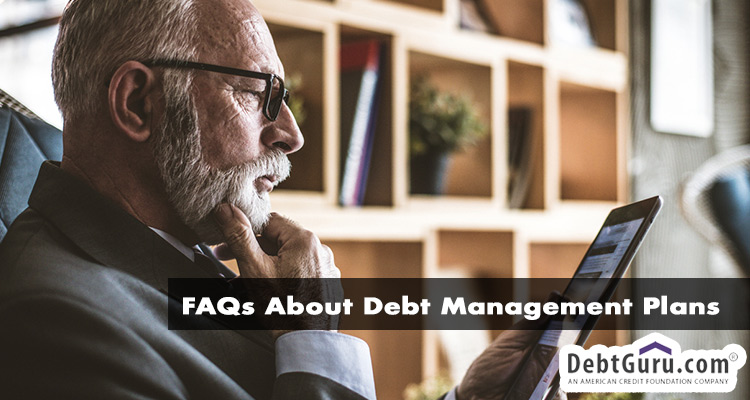 FAQs About Debt Management Plans