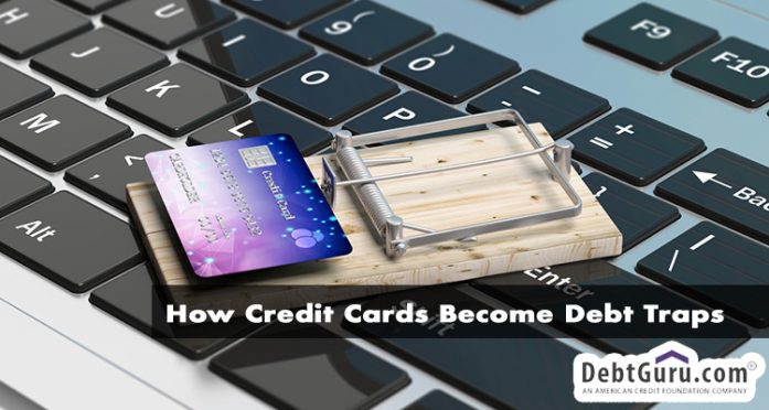 How Credit Cards Become Debt Traps